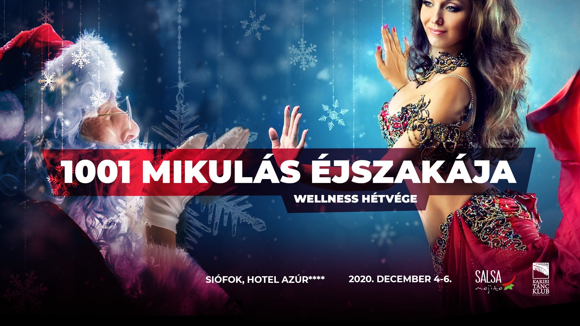 1001 Mikulás Éjszakája Wellness Hétvége